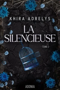 La Silencieuse, Tome 02