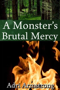 A Monster's Brutal Mercy