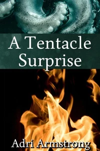 A Tentacle Surprise