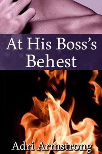At His Boss's Behest