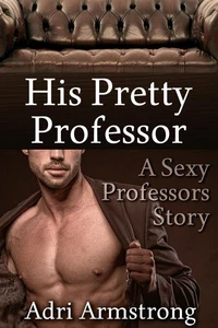 His Pretty Professor