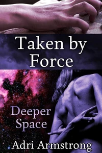 Taken by Force