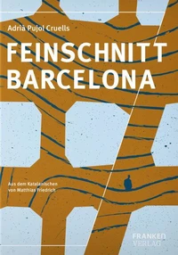 Feinschnitt Barcelona