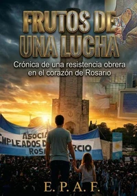 FRUTOS DE UNA LUCHA