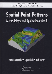 Adrian Baddeley et Ege Rubak - Spatial Point Patterns - Methodology and Applications with R.