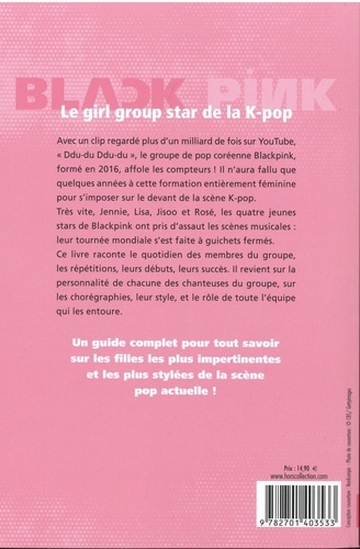 Black Pink. Les reines de la K-Pop