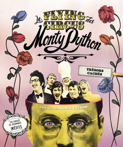 Le Flying Circus des Monty Python. Trésors cachés