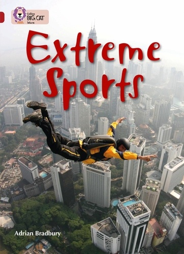 Adrian Bradbury - Extreme Sports - Band 14/Ruby.