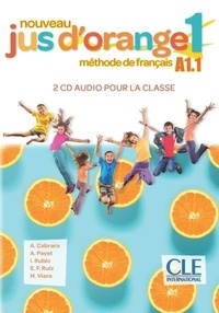Adrian Cabrera et Adrien Payet - Jus d'orange Niveau A1.1 - CD audio collectifs.