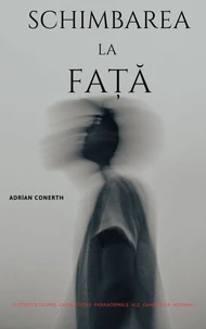 SCHIMBAREA LA FAȚĂ