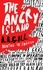 The Angry Island. Hunting the English