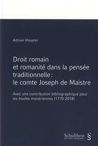 Droit romain et romanité dans la pensée traditionnelle