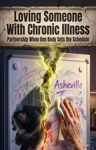 Loving Someone With Chronic Illness