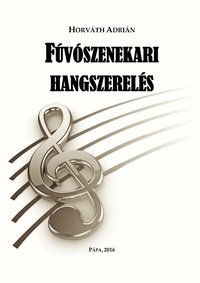  Adrian Horvath - Fúvószenekari hangszerelés.