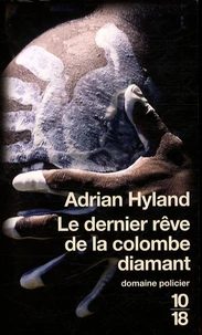 Le dernier rêve de la colombe diamant
