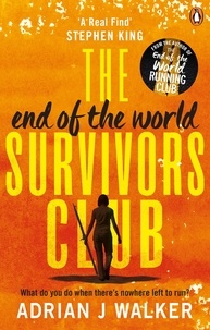 Adrian j Walker - The End of the World Survivors Club.