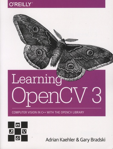 Adrian Kaehler et Gary Bradski - Learning OpenCV 3 - Computer Vision in C++ with the OpenCV Library.