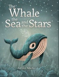 The Whale, the Sea and the Stars.pdf
