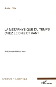 La métaphysique du temps chez Leibniz et Kant