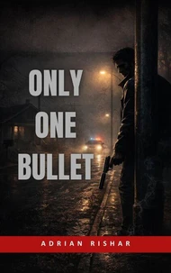 Only One Bullet