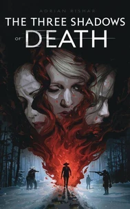 The Three Shadows of Death