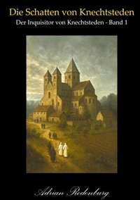Die Schatten von Knechtsteden