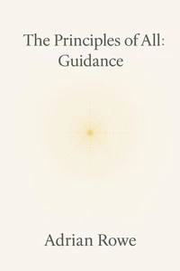 The Principles of All: Guidance