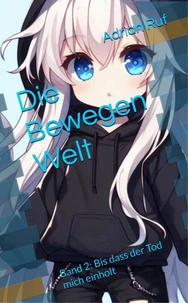 Die Bewegen-Welt – Vol.2 E-book