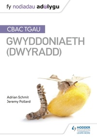 Adrian Schmit et Jeremy Pollard - Fy Nodiadau Adolygu: CBAC TGAU Gwyddoniaeth Dwyradd (My Revision Notes: WJEC GCSE Science Double Award, Welsh-language Edition).