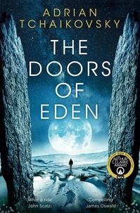 Adrian Tchaikovsky - The Doors of Eden - An exhilarating voyage into extraordinary realities from a master of science fiction.
