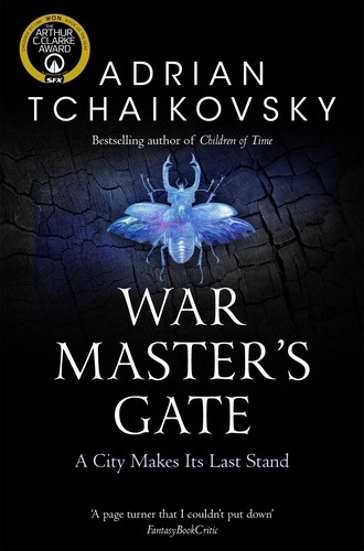Adrian Tchaikovsky - War Master's Gate.