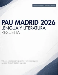 PAU Madrid 2026 Lengua y Literatura Resuelta