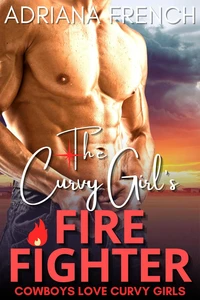 The Curvy Girl's Firefighter