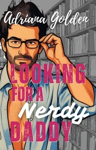 Looking For a Nerdy Daddy
