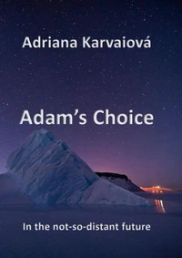 Adam's Choice