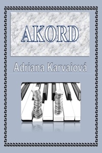  Adriana Karvaiová - Akord.