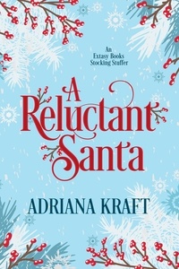 Adriana Kraft - A Reluctant Santa.