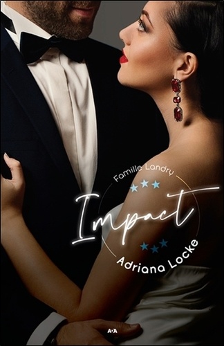 Adriana Locke - Famille Landry Tome 2 : Impact.