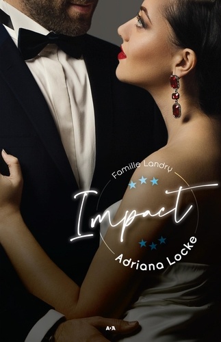 Adriana Locke - Famille Landry  : Impact.