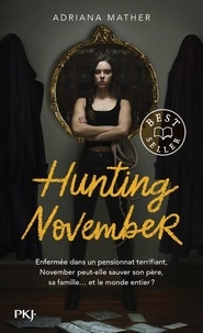 Adriana Mather - November Tome 2 : Hunting November.