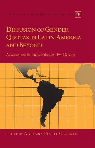 Adriana Piatti-crocker - Diffusion of Gender Quotas in Latin America and Beyond - Advances and Setbacks in the Last Two Decades.