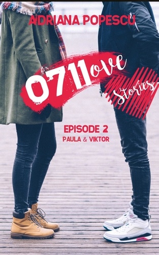 0711ove Stories - Paula &amp; Viktor. Episode 2