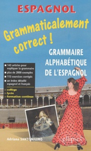 Adriana Santomauro - Grammaire espagnole alphabétique.