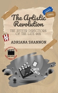  Adriana Shannon - The Artistic Revolution-The Auteur Directors of the Late 90s - Lights, Camera, History: The Best Movies of 1980-2000, #4.