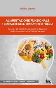 Alimentazione funzionale e benessere negli operatori di Polizia