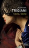 Adriana Trigiani - Lucia, Lucia.
