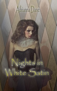  Adrianna Dane - Nights in White Satin.