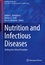 Nutrition and Infectious Diseases. Shifting the Clinical Paradigm
