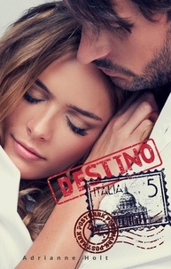  Adrianne Holt - Destino Italia.