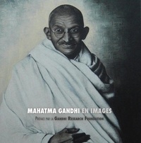 Adriano Lucca - Mahatma Gandhi en Images - préface de la Gandhi Research Foundation.